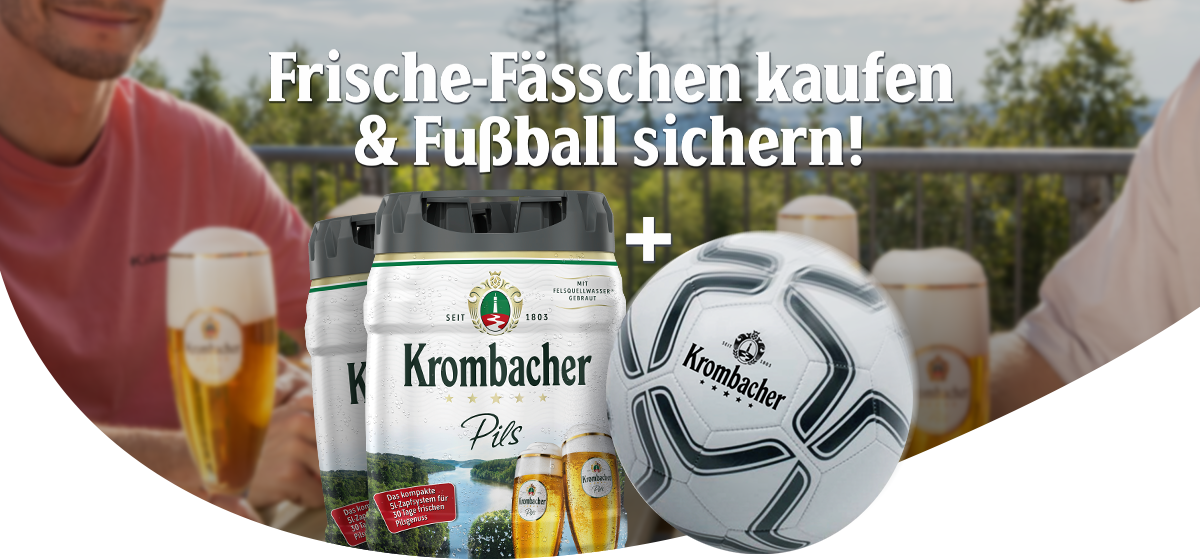 Krombacher Pils Frische-Fässchen neben Krombacher Fußball mit Text 'Frische-Fässchen kaufen & Fußball sichern!'