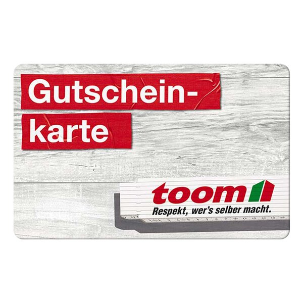 toom Gutscheinkarte mit dem Logo von toom und dem Slogan 'Respekt, wer's selber macht' auf Holzstruktur.